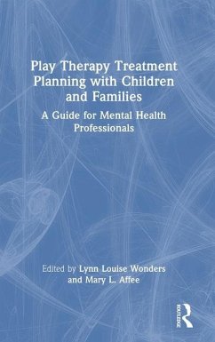 Play Therapy Treatment Planning with Children and Families