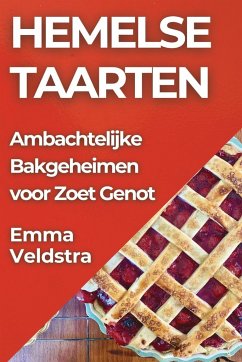 Hemelse Taarten - Veldstra, Emma