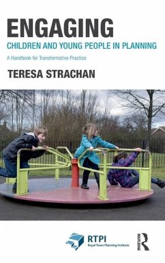 Engaging Children and Young People in Planning - Strachan, Teresa