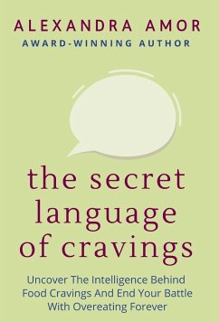 The Secret Language of Cravings - Amor, Alexandra