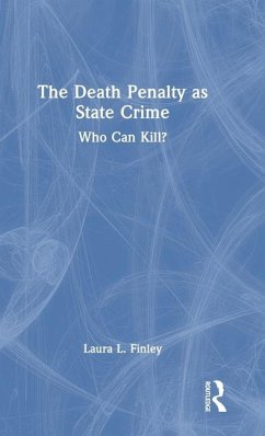 The Death Penalty as State Crime - L Finley, Laura