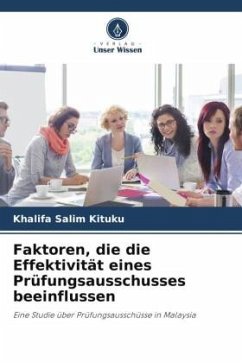 Faktoren, die die Effektivität eines Prüfungsausschusses beeinflussen - Kituku, Khalifa Salim