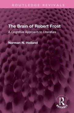 The Brain of Robert Frost - Holland, Norman N.