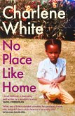 No Place Like Home No Place Like Home