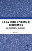 The Gaidinliu Uprising in British India