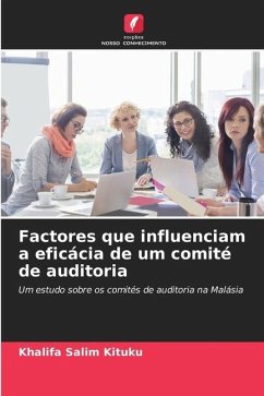 Factores que influenciam a eficácia de um comité de auditoria - Kituku, Khalifa Salim