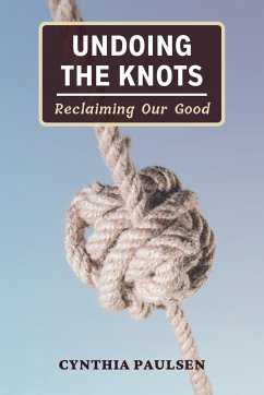 Undoing the Knots - Paulsen, Cynthia