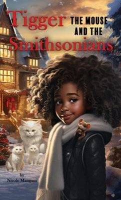 Cover Tigger the Mouse and The Smithsonians (eBook, ePUB)