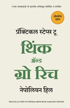 Practical Steps to think and Grow Rich - Hill, Napoleon; Rayalwar, Sachin
