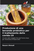 Produzione di una bevanda probiotica per il trattamento della covida-19