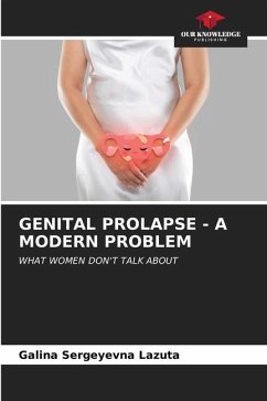 GENITAL PROLAPSE - A MODERN PROBLEM - Lazuta, Galina Sergeyevna