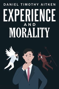 Experience and Morality - Aitken, Daniel Timothy