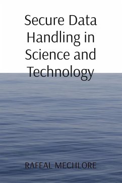 Secure Data Handling in Science and Technology - Mechlore, Rafeal