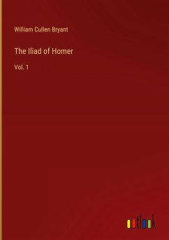 The Iliad of Homer - Bryant, William Cullen