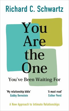 You Are the One You've Been Waiting For - Schwartz, Richard