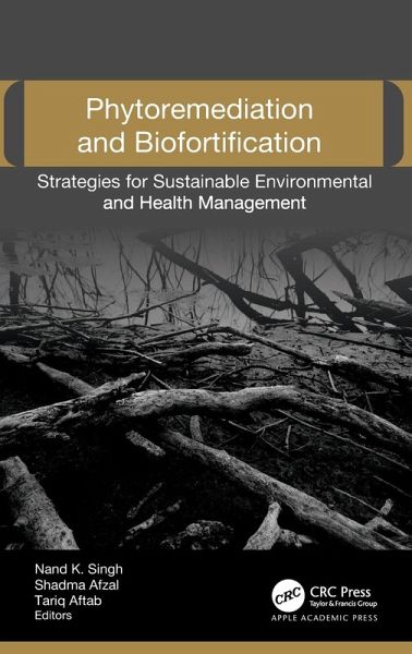 Phytoremediation and Biofortification
