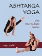 ASHTANGA YOGA The Intermediate Series - Bild 1