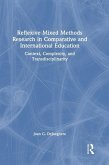 Reflexive Mixed Methods Research in Comparative and International Education