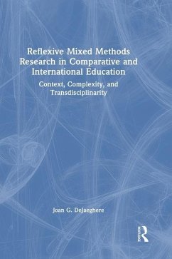 Reflexive Mixed Methods Research in Comparative and International Education - Dejaeghere, Joan G
