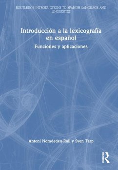 Introducción a la lexicografía en español - Nomdedeu-Rull, Antoni; Tarp, Sven