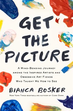 Get the Picture - Bosker, Bianca