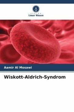 Wiskott-Aldrich-Syndrom - Al Mosawi, Aamir