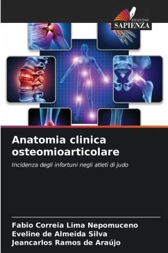 Anatomia clinica osteomioarticolare - Correia Lima Nepomuceno, Fabio;Silva, Eveline de Almeida;Araújo, Jeancarlos Ramos de