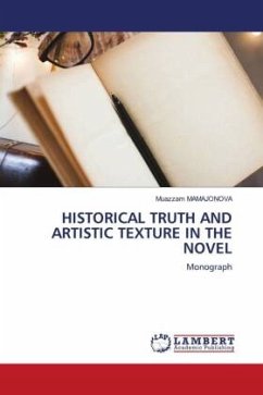 HISTORICAL TRUTH AND ARTISTIC TEXTURE IN THE NOVEL