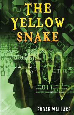 The Yellow Snake - Wallace, Edgar