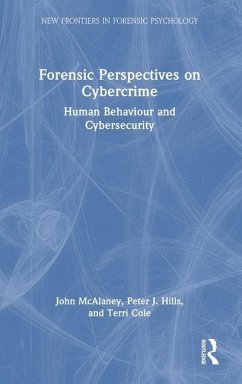 Forensic Perspectives on Cybercrime - Mcalaney, John; Hills, Peter J.; Cole, Terri