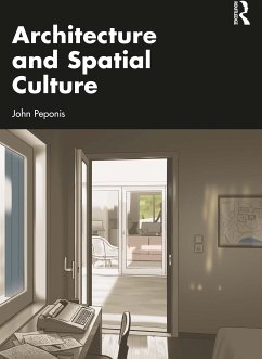 Architecture and Spatial Culture - Peponis, John