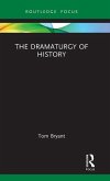The Dramaturgy of History