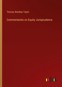 Commentaries on Equity Jurisprudence