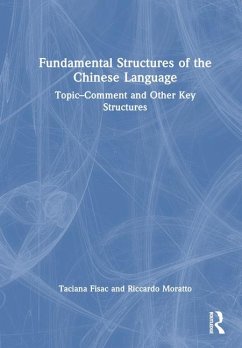 Fundamental Structures of the Chinese Language - Moratto, Riccardo; Fisac, Taciana