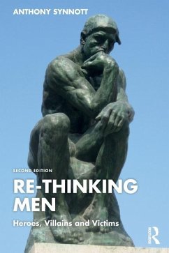 Re-Thinking Men - Synnott, Anthony (Concordia University, Canada)