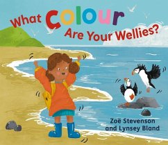 What Colour Are Your Wellies? - Stevenson, Zoe