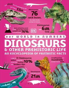 Our World in Numbers Dinosaurs and Other Prehistoric Life - DK