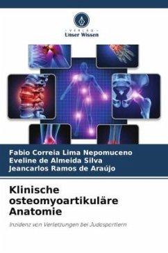 Klinische osteomyoartikuläre Anatomie - Correia Lima Nepomuceno, Fabio;Silva, Eveline de Almeida;Araújo, Jeancarlos Ramos de