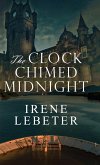 The Clock Chimed Midnight