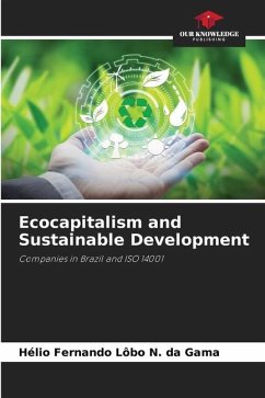 Ecocapitalism and Sustainable Development - Fernando Lôbo N. da Gama, Hélio