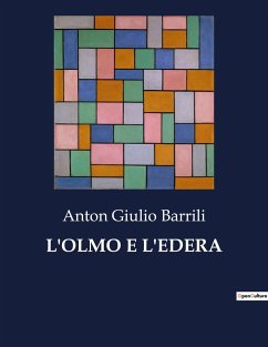 L'OLMO E L'EDERA - Barrili, Anton Giulio