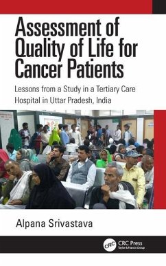 Assessment of Quality of Life for Cancer Patients - Srivastava, Alpana