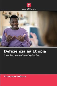 Deficiência na Etiópia - Teferra, Tirussew