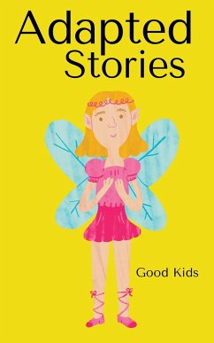 Adapted Stories - Kids, Good