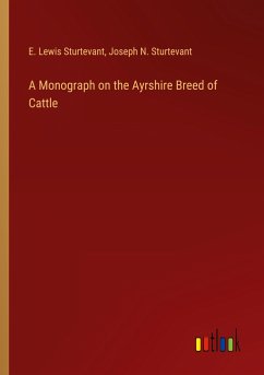 A Monograph on the Ayrshire Breed of Cattle