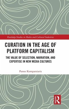 Curation in the Age of Platform Capitalism - Kompatsiaris, Panos