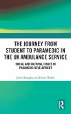 The Journey from Student to Paramedic in the UK Ambulance Service