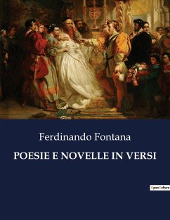 POESIE E NOVELLE IN VERSI - Fontana, Ferdinando