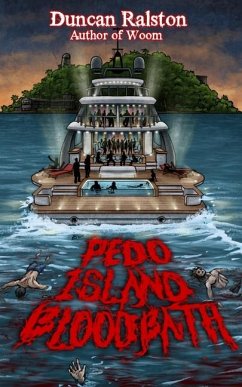 Pedo Island Bloodbath - Ralston, Duncan