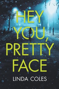 Hey You, Pretty Face - Coles, Linda